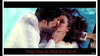 Chup chup ke chori se lyrical song [upl. by Odrarej]