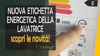 Nuova etichetta energetica lavatrice [upl. by Ardnekan]