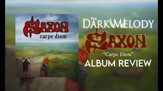 Album Review  SAXON – Carpe Diem  2022  La excelencia del Heavy Metal sajón [upl. by Ettellocin88]