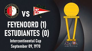 Feyenoord vs Estudiantes  Intercontinental Cup 1970 Final 2nd leg  Full match [upl. by Otxilac275]