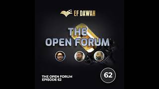 The Open Forum Episode 62 [upl. by Bodkin976]