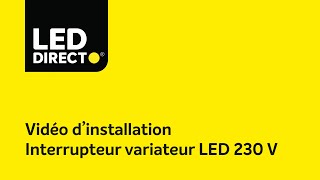 Variateur LED encastrable 230V  vidéo dinstruction – LEDdirectfr [upl. by Kcirneh]