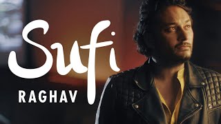 Raghav  Sufi Official Music Video   Lyrics by Akshay Shinde [upl. by Yrahk908]