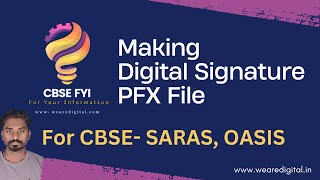 How to Create Digital Signature  PFX File for CBSE Saras OASIS 50 [upl. by Motteo]