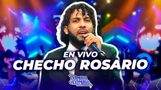 Checho Rosario Presentación en Vivo  Extremo a Extremo [upl. by Sarena]