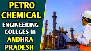 Petro Chemical Engineering colleges in Andhra pradesh  Btech Engineering Colleges list [upl. by Udela]