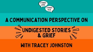 On Undigested Stories amp Grief with Tracey Johnston  Healing Series  Ep 120 [upl. by Atrahc]