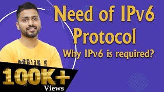 Lec91 Need of IPv6 Protocol  Why IPv6 is Required [upl. by Elli390]