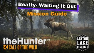 quotBeatty Waiting It Outquot Mission Guide theHunter Call of the Wild Layton Lakes [upl. by Drarehs914]