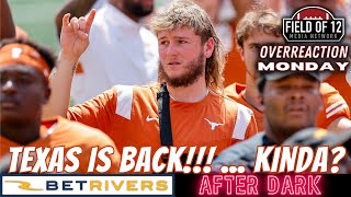 Texas would BEAT Alabama with a healthy Quinn Ewers  Overreaction Monday  Field of 12 AFTER DARK [upl. by Fowle]