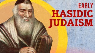 The Origins of Hasidic Judaism The Baal Shem Tov  The Jewish Story  Unpacked [upl. by Vastah635]