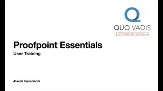 Proofpoint Essentials Training [upl. by Meehyr602]