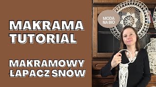 MAKRAMA DIAMENTY Makramowy łapacz snów [upl. by Alabaster]