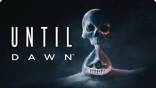 Until Dawn 2024 [upl. by Ymac]