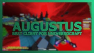 The best Client For Universocraft 2024  Full AutoblockScaffoldFakelag  Augustus Client [upl. by Etnor805]