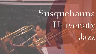 Susquehanna University Jazz Ensemble Gail Levinsky Conductor [upl. by Susanne]