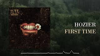 Hozier  First Time Lyric Video [upl. by Swigart]