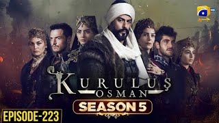 Kurulus Osman season 5 episode 223 trending viral video [upl. by Feer396]