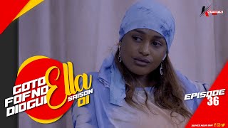 SERIE GOTO FOF NO DIOGUI ELLA  FILM PEULH  Saison 1  EPISODE 36  VOSTFR [upl. by Anelram]