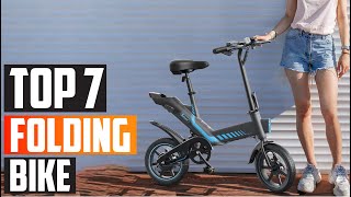 Discovering Excellence The Top 7 Best Folding Bikes for All Riders [upl. by Brande]