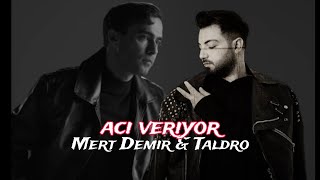 Taladro amp Mert Demir  Acı Veriyor [upl. by Warthman465]