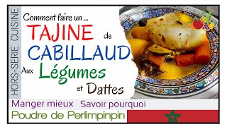 🇲🇦 Comment faire un tajine de Cabillaud aux légumes et aux dattes [upl. by Ailegnave988]