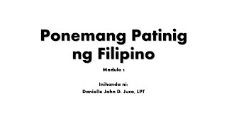 Module 5 Ponemang Patinig ng Filipino [upl. by Tseng]