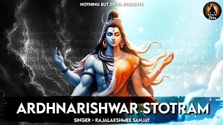 Ardhanarishwara Stotram  Shiv Shakti Mantra  Champeya Gowrardha Sareerakayai  Nothing But Shiva [upl. by Negem]