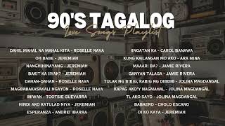 90’s Tagalog Love Songs  NonStop Playlist [upl. by Burtie]