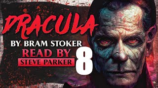 Dracula Chapter 08  Full Dramatised Audiobook [upl. by Koball]