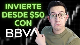 Invierte desde 50 con Fondos de BBVA México [upl. by Mosley456]