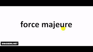 How to pronounce in French  force majeure [upl. by Yong]