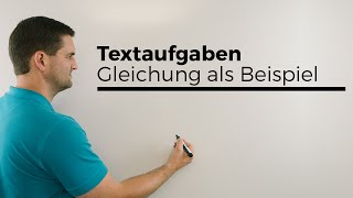 Textaufgaben Gleichung Beispiel Mathevokabeln erkanntGefahr gebannt  Mathe by Daniel Jung [upl. by Frendel712]