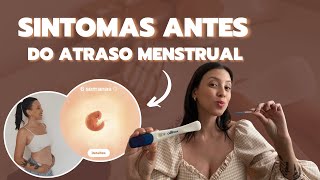 COMO EU DESCOBRI A GRAVIDEZ ANTES DO ATRASO MENSTRUAL🤰🏻 [upl. by Dimitris]