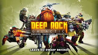 Deep Rock Galactic  Leave No Dwarf Behind Original Soundtrack Vol I [upl. by Phelps]