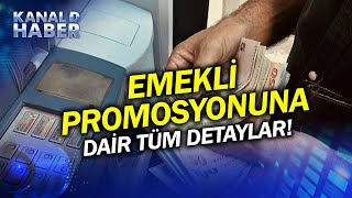 Zamlı Promosyon İçin Başvurular Başladı Emekli Promosyonu Nasıl Güncellenecek Haber [upl. by Rory]