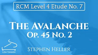 The Avalanche Op 45 No 2 by Stephen Heller RCM Level 4 Etude  2015 Piano Celebration Series [upl. by Purdum]