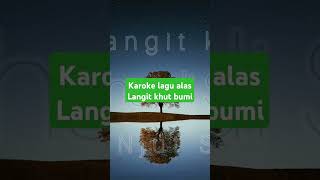 Karaoke lagu alas Langit khut bumi karaoke lagu music muhardiselian [upl. by Waldack235]