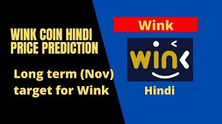 Wink coin long term target  Wink coin price chart prediction  November wink coin target [upl. by Josee]