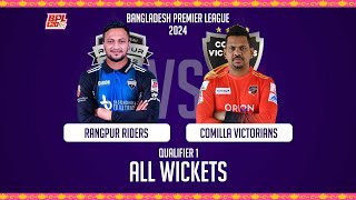 All Wickets  Rangpur Riders vs Comilla Victorians  Qualifier 1  Season 10  BPL 2024 [upl. by Goulden17]