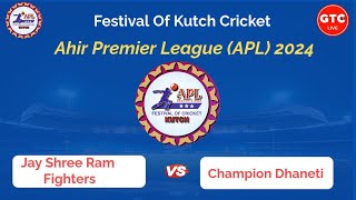 Jay Shree Ram Fighters Vs Champion Dhaneti  APL 2024  Madhapar Bhuj [upl. by Kcirdek]