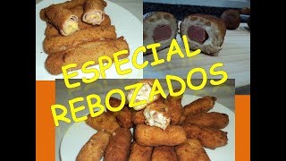 ¡¡ESPECIAL REBOZADOS  CRUJIENTE 3 recetas en 1 FÁCIL Y RÁPIDO [upl. by Aiceila961]