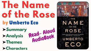 The Name of the Rose by Umberto Eco  Summary Themes Characters amp Analysis ReadAloud Audiobook [upl. by Adnauqal]