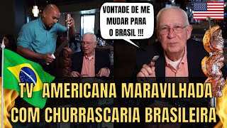 Apresentador Americano Maravilhado Com Churrascaria Brasileira Nos EUA [upl. by Htiekal]