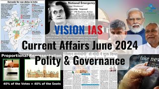 June 2024  Vision IAS Current Affairs Polity and Governance with MCQS [upl. by Eetnahs]