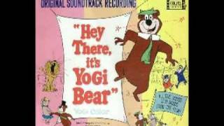 Hey There its Yogi Bear Soundtrack Movie theme [upl. by Etnohs]