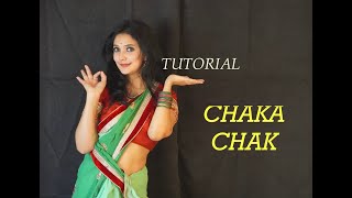 Chaka Chak Dance TUTORIAL  Sagnika [upl. by Nyliak]