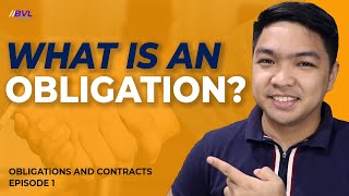 What is an OBLIGATION  Obligations General Provisions  Obligations and Contracts [upl. by Galang]