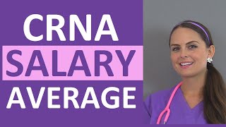 Nurse Anesthetist Salary  CRNA Salary Averages Hourly Pay [upl. by Mont]