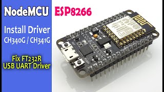 LiLon NodeMCU V3 ESP8266  Install Driver CH340G or CH341G  Fix FT232R USB UART Driver [upl. by Assereht]